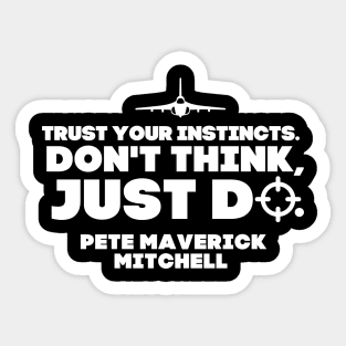 Don't think, just do. Sticker